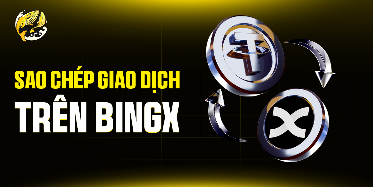 Sao Chép Giao Dịch Trên BingX