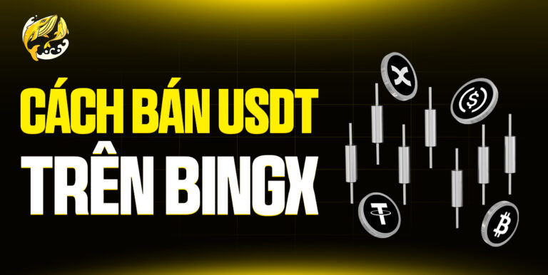 Hướng Dẫn Chi Tiết Cách Bán USDT Trên BingX Qua Giao Dịch P2P An Toàn Từ A-Z
