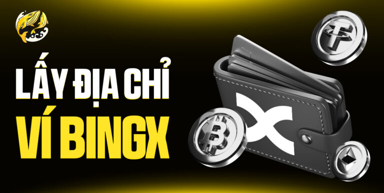 Hướng Dẫn Chi Tiết Cách Lấy Địa Chỉ Ví BingX An Toàn & Chính Xác (Cập Nhật Mới Nhất 2026)