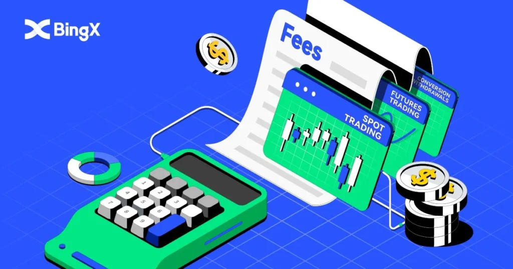 Các loại phí khác nhau trên BingX mà bạn cần biết.
