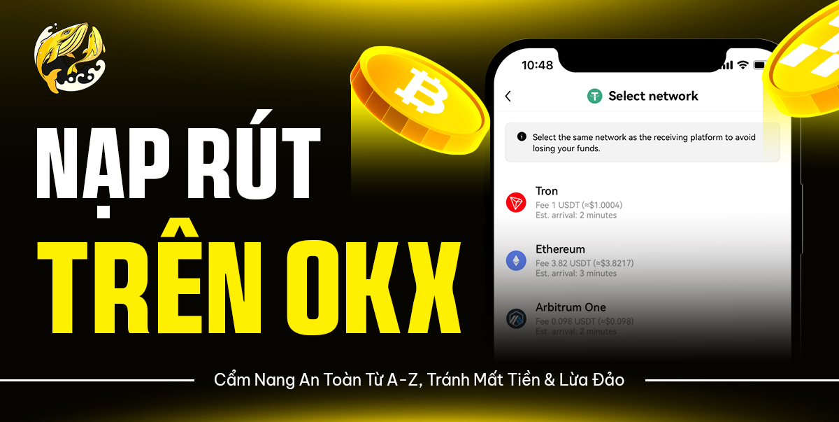 Nạp Rút Trên OKX 2026: Cẩm Nang An Toàn
