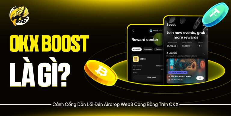 OKX Boost Là Gì? Cánh Cổng Dẫn Lối Đến Airdrop Web3 Công Bằng Trên OKX