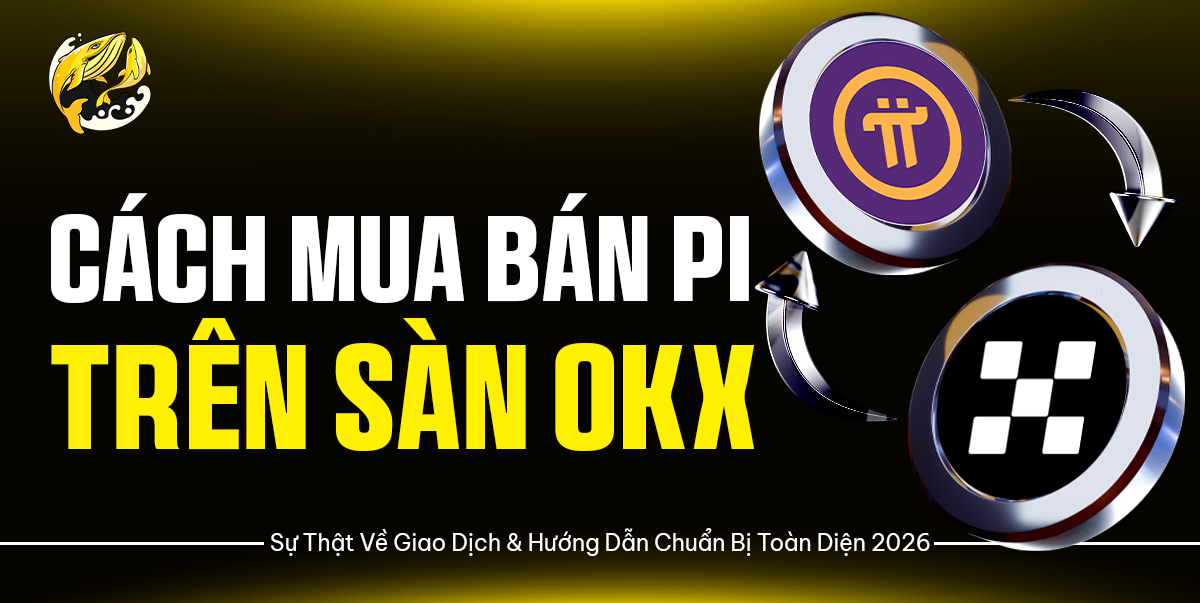 Cách Mua Bán Pi trên Sàn OKX