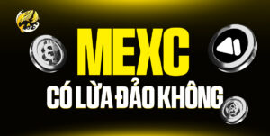 MEXC Có Lừa Đảo Không? Bóc Trần Sự Thật Sau Cáo Buộc Và Rủi Ro Pháp Lý