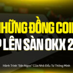 Những Đồng Coin Sắp Lên Sàn OKX 2026: Hành Trình "Săn Ngọc" Của Nhà Đầu Tư Thông Minh