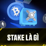 Stake Là Gì? Toàn Tập Về Staking Và Cuộc Cách Mạng Liquid Restaking 2026