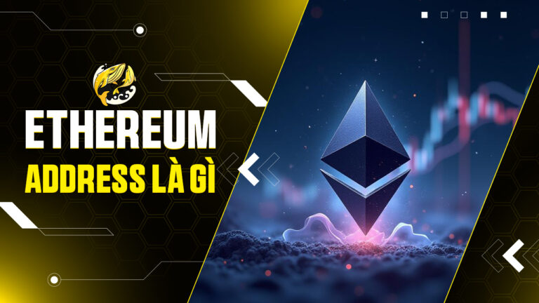 Ethereum Address Là Gì? Bí Mật Đằng Sau Tài Sản Crypto Của Bạn