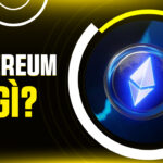 Ethereum Là Gì? Nền Tảng Web3 Và Tiềm Năng Đột Phá 2026