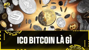ICO Bitcoin Là Gì? Giải Mã Hiểu Lầm Và Những Điều Cần Biết Về ICO Đến 2026