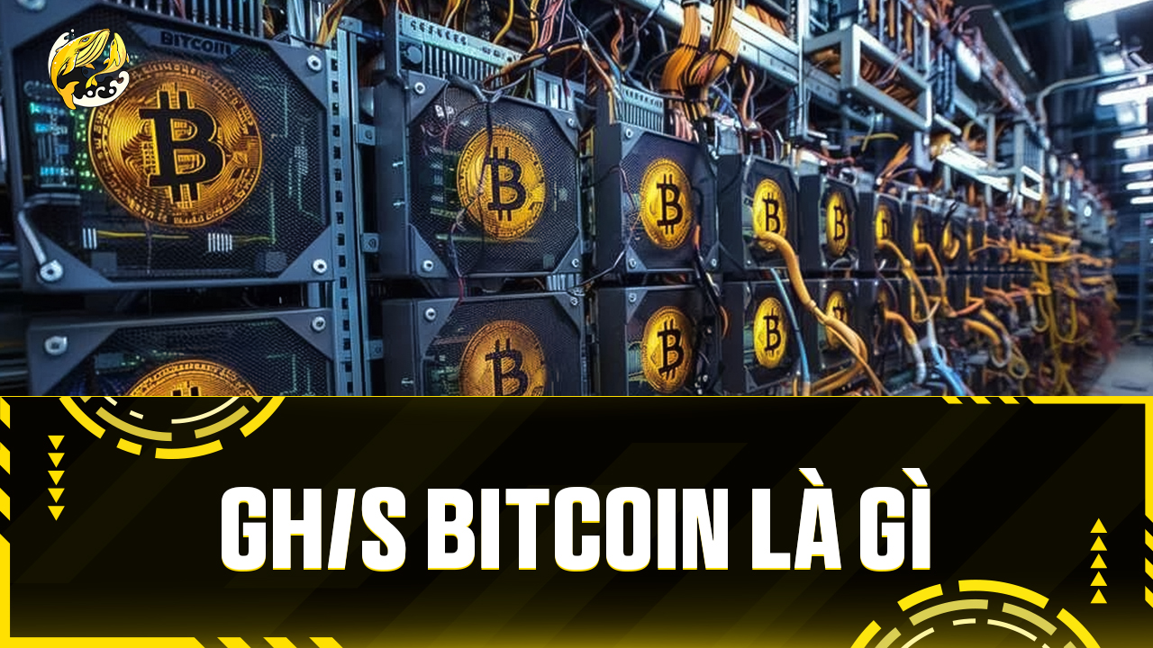 GH/s Bitcoin Là Gì? Từ Khái Niệm Cơ Bản Đến Cuộc Đua Sức Mạnh Khai