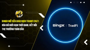 News (26BingX Mở Cửa Giao Dịch TradFi 24/7: Xóa Bỏ Giới Hạn Thời Gian, Kết Nối Thị Trường Toàn Cầu