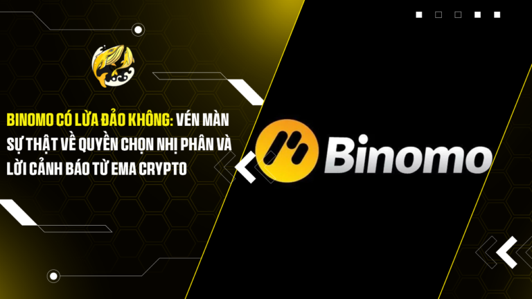 Binomo Có Lừa Đảo Không: Vén Màn Sự Thật Về Quyền Chọn Nhị Phân và Lời Cảnh Báo Từ Ema Crypto