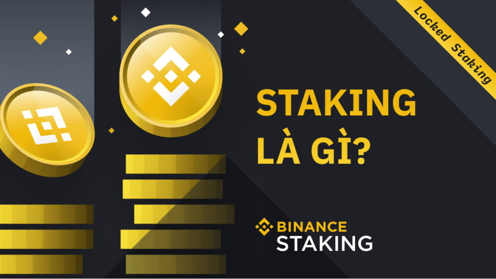 Tổng quan về Binance Staking, nơi bạn có thể lựa chọn các hình thức staking khác nhau để kiếm lợi nhuận.