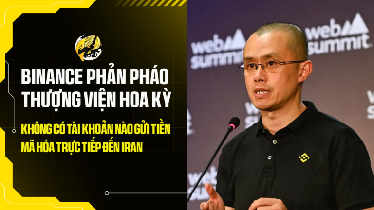 binance phan phao thuong vien hoa ky khong co tai khoan nao gui tien ma hoa truc tiep den iran