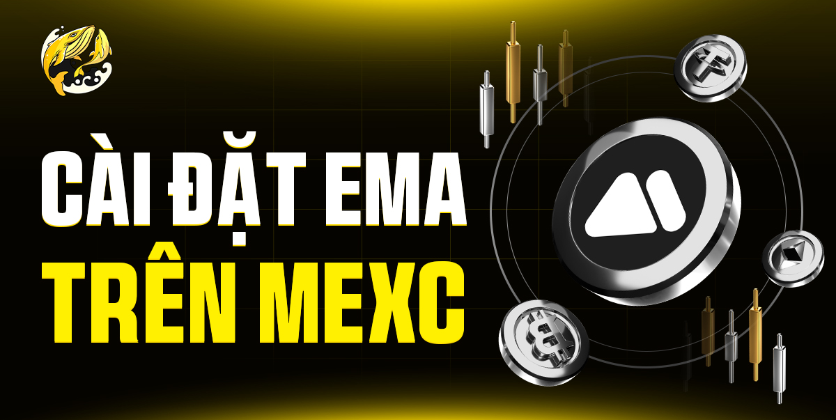 Hướng Dẫn A-Z Cài Đặt EMA Trên MEXC