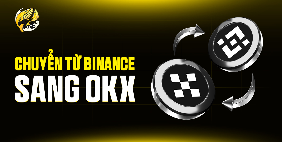 Chuyển Tiền Từ Binance Sang OKX
