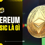 Ethereum Classic (ETC) Là Gì? Giải Mã Cuộc Chia Tách Lịch Sử & Triết Lý "Code Is Law"