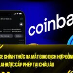 coinbase chinh thuc ra mat giao dich hop dong tuong lai duoc cap phep tai chau au mo ra ky nguyen moi cho thi truong phai sinh crypto