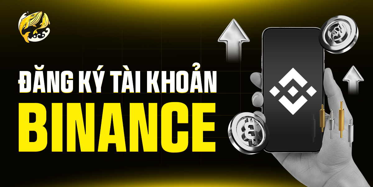 Đăng Ký Tài Khoản Binance