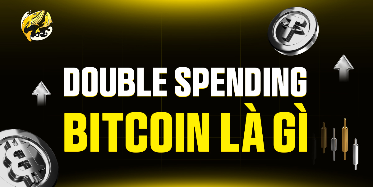 Double Spending Bitcoin Là Gì?