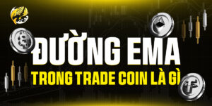 Đường EMA Trong Trade Coin Là Gì? Bí Kíp Phát Hiện Xu Hướng & Tín Hiệu Giao Dịch Đột Phá