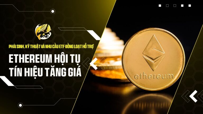 ethereum hoi tu tin hieu tang gia phai sinh ky thuat va nhu cau etf dong loat ho tro