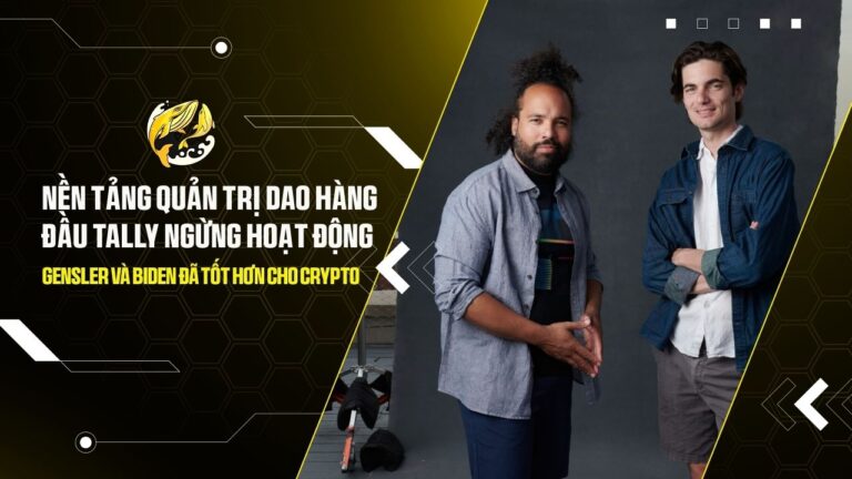 nen tang quan tri dao hang dau tally ngung hoat dong gensler va biden da tot hon cho crypto