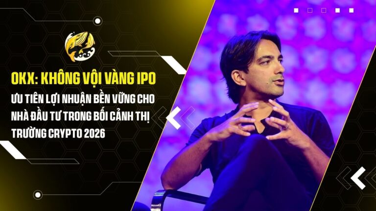 okx khong voi vang ipo uu tien loi nhuan ben vung cho nha dau tu trong boi canh thi truong crypto 2026