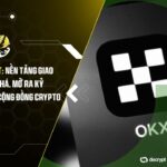 okx ra mat orbit nen tang giao dich xa hoi dot pha mo ra ky nguyen moi cho cong dong crypto