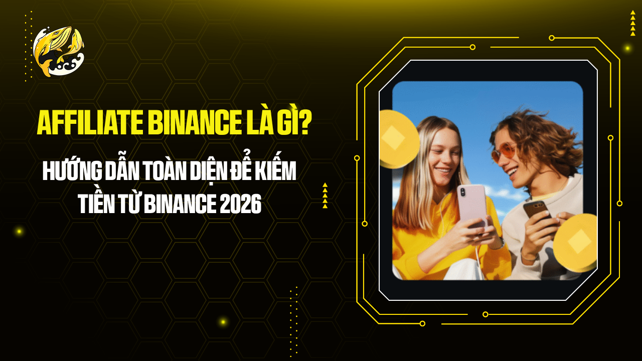 Affiliate Binance Là Gì?