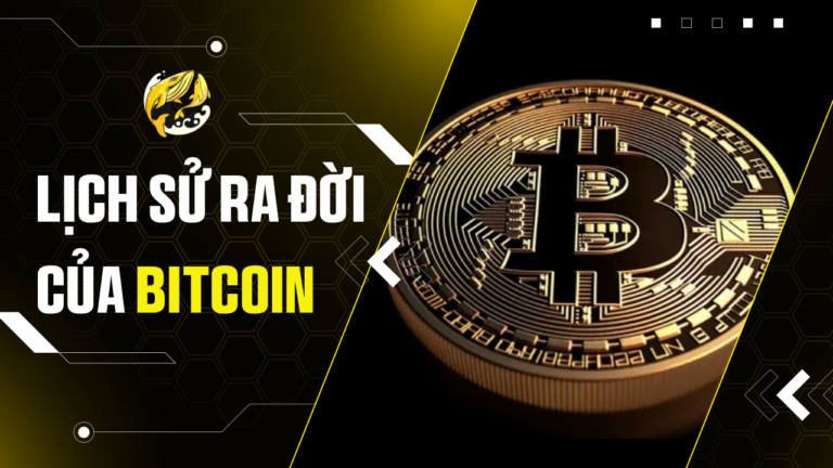 Lịch Sử Ra Đời Của Bitcoin