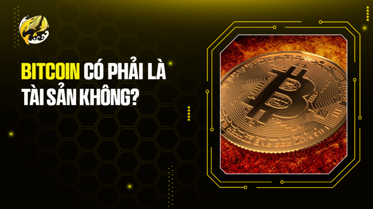 Bitcoin Có Phải Là Tài Sản Không?