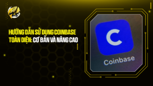 Hướng Dẫn Sử Dụng Coinbase Toàn Diện: Cơ Bản Và Nâng Cao