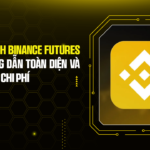 Phí Giao Dịch Binance Futures 2026: Hướng Dẫn Toàn Diện Và Cách Tối Ưu Chi Phí