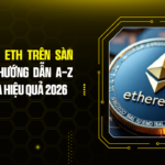 Cách Bán ETH Trên Sàn Binance: Hướng Dẫn A-Z An Toàn và Hiệu Quả 2026