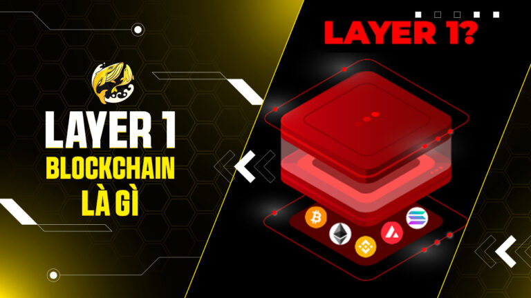 Layer 1 Blockchain là gì? Giải mã nền tảng xương sống của kỷ nguyên Crypto 2026