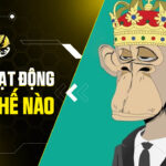 NFT Hoạt Động Như Thế Nào? Giải Mã Sức Mạnh Của Token Không Thể Thay Thế