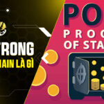 Proof of Stake (PoS) Là Gì Trong Blockchain? Toàn Tập Từ A-Z