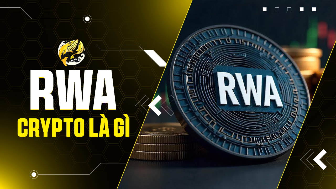 RWA Crypto là gì? Khám phá Cầu Nối
