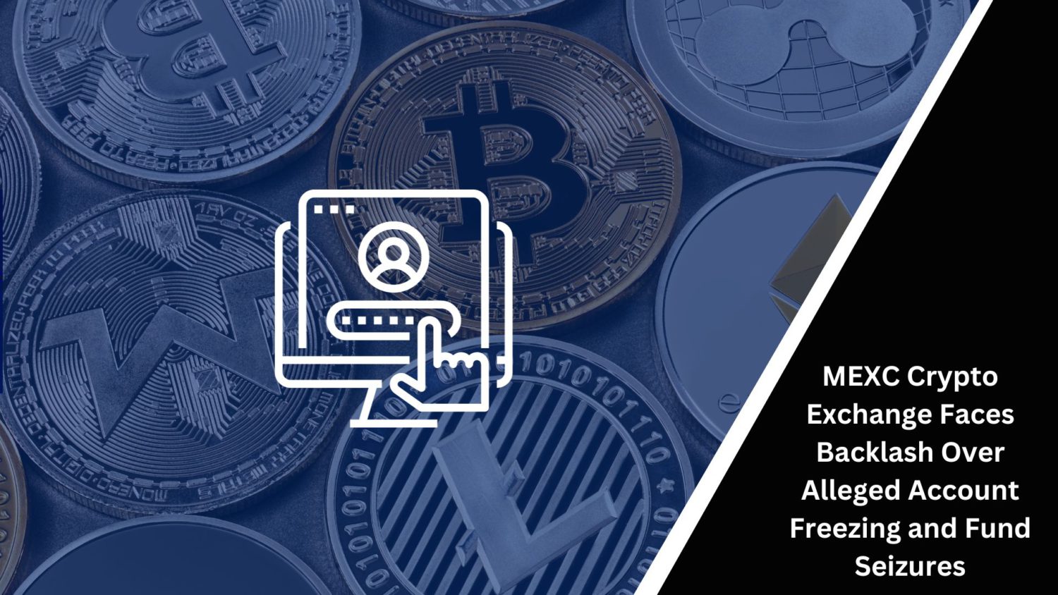 Sàn MEXC đối mặt với phản ứng dữ dội về đóng băng tài khoản