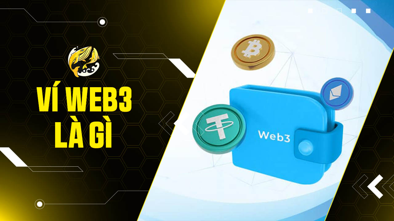 Ví Web3 Là Gì? Cánh Cổng Của Bạn Vào Kỷ Nguyên Internet Phi Tập Trung