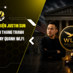 World Liberty kiện Justin Sun tội phỉ báng: Leo thang tranh chấp pháp lý xoay quanh WLFI