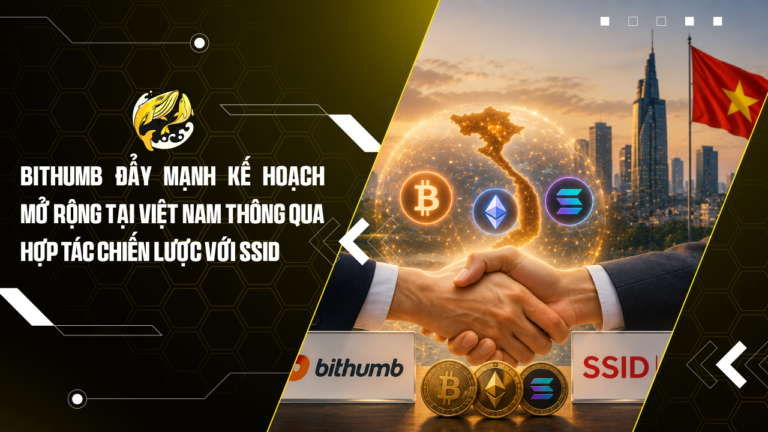 Bithumb đẩy mạnh kế hoạch mở rộng tại Việt Nam thông qua hợp tác chiến lược với SSID