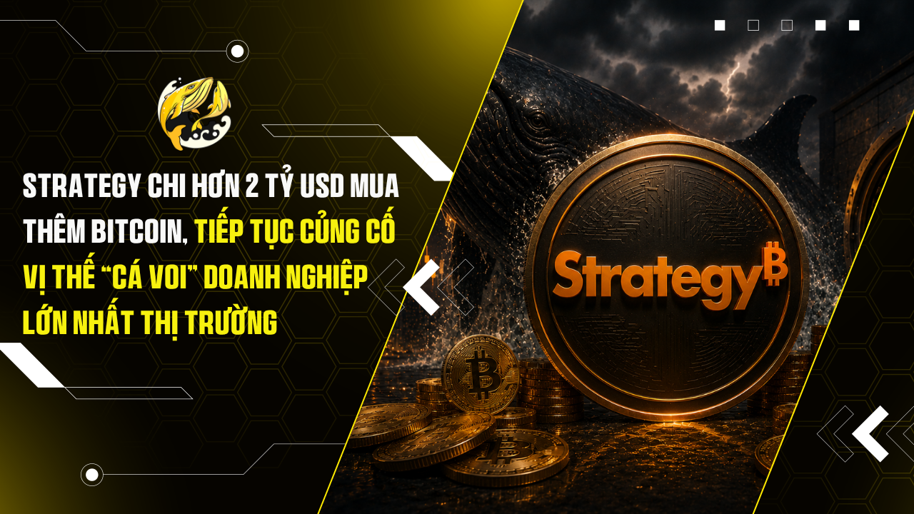 Strategy chi hơn 2 tỷ USD mua thêm Bitcoin