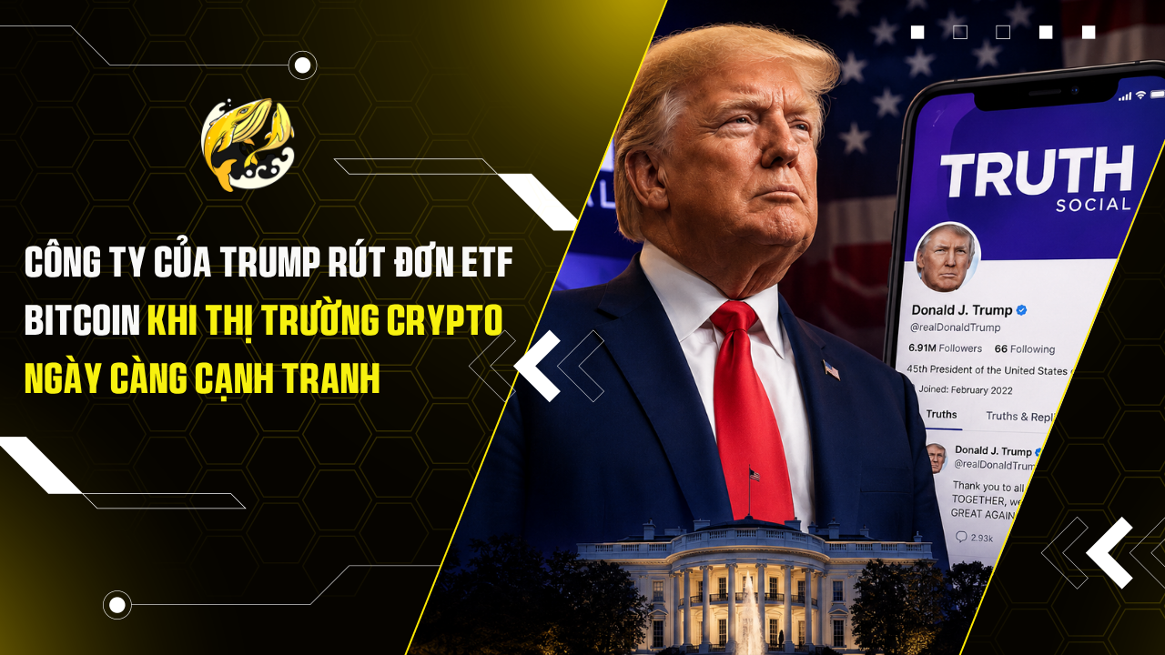 Công ty của Trump rút đơn ETF Bitcoin