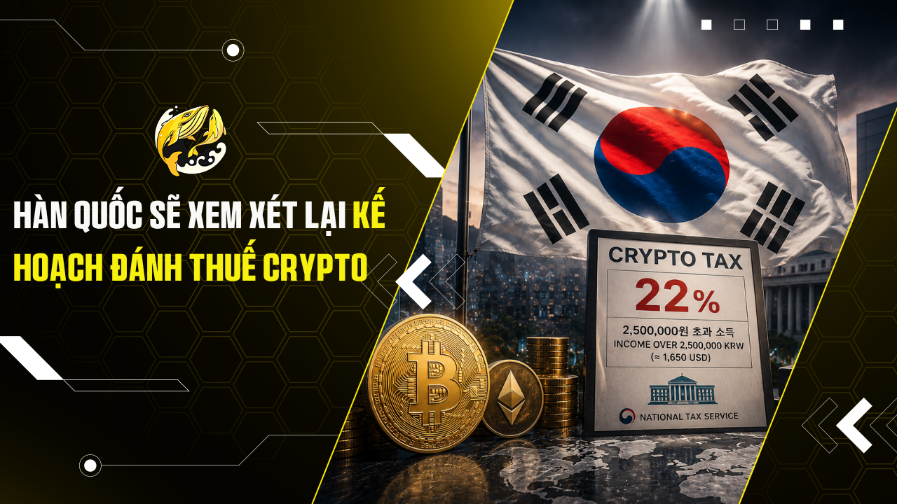 Hàn Quốc sẽ xem xét lại kế hoạch đánh thuế crypto