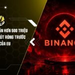 Binance Ghi Nhận Hơn 500 Triệu USD Dòng Tiền Rút Ròng Trước Hạn Chót MiCA Của EU