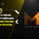 Metaplanet Chi 13 Triệu USD Thâu Tóm Công Ty Chứng Khoán Nhật Bản, Đẩy Mạnh Tham Vọng Xây Dựng Hệ Sinh Thái Bitcoin