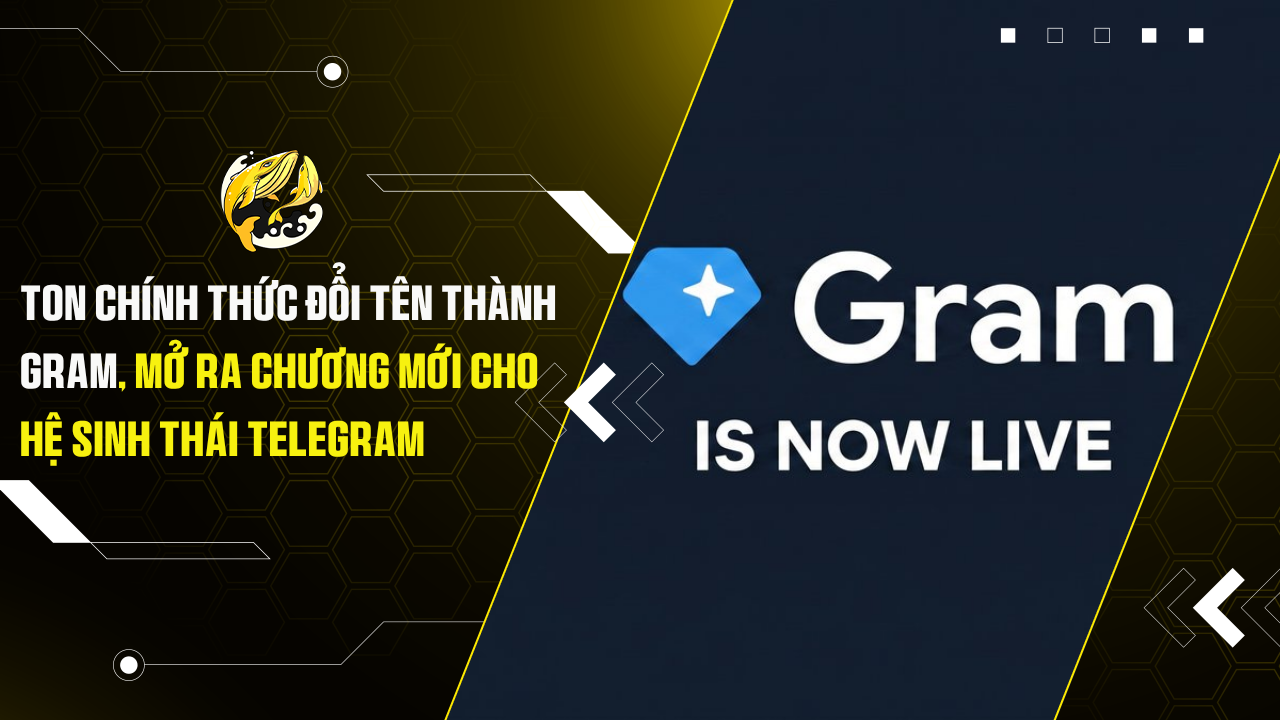 TON Chính Thức Đổi Tên Thành GRAM, Mở Ra Chương Mới