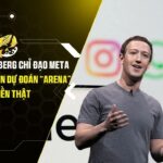 Mark Zuckerberg chỉ đạo Meta phát triển sàn dự đoán “Arena” không dùng tiền thật